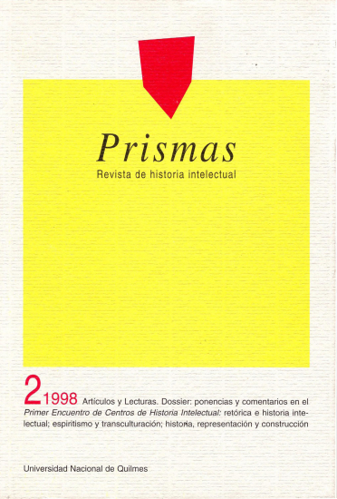 					Ver Vol. 2 Núm. 1 (1998): Prismas - Revista de Historia Intelectual
				