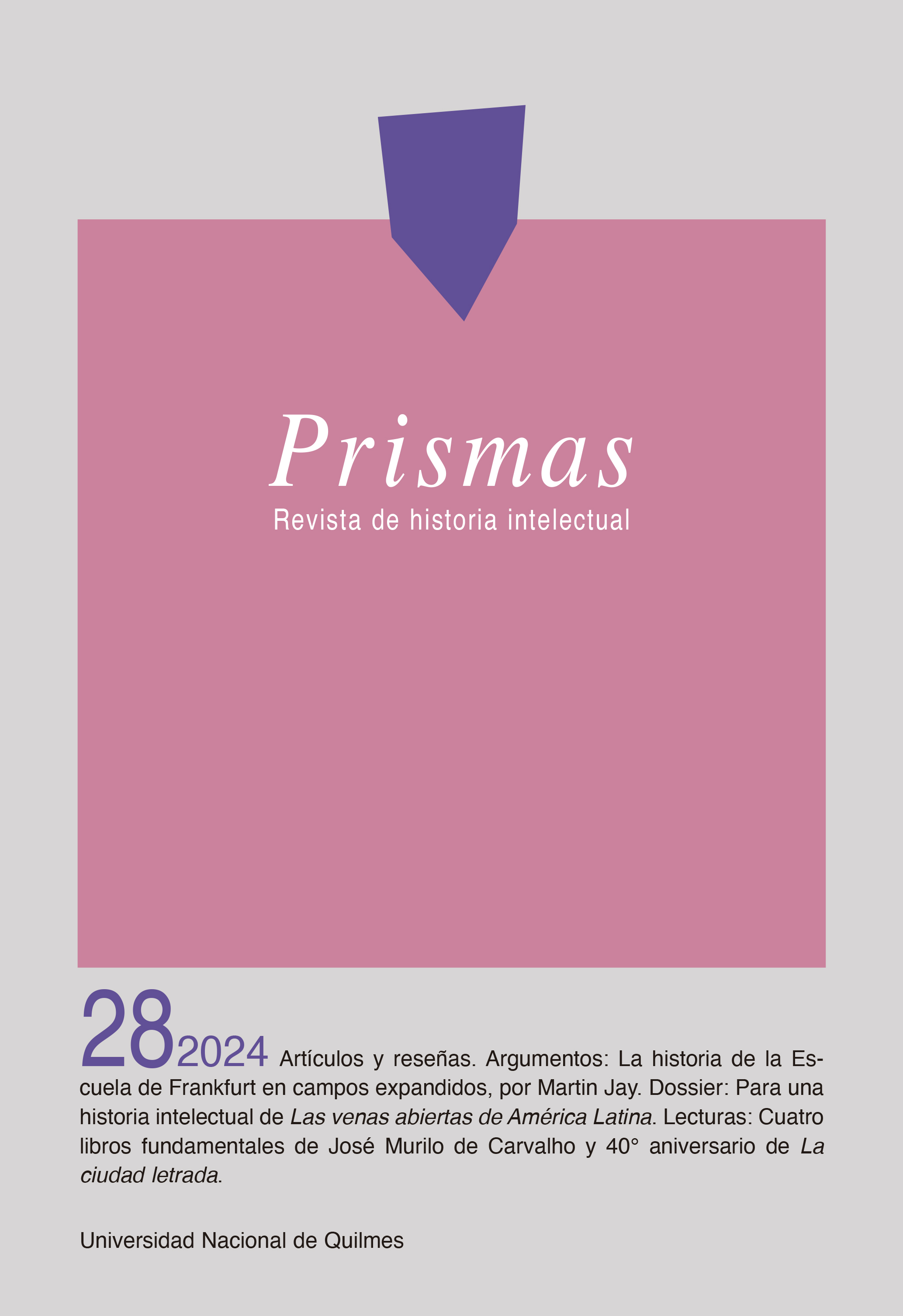 					Ver Vol. 28 Núm. 2 (2024): Prismas. Revista de historia intelectual
				